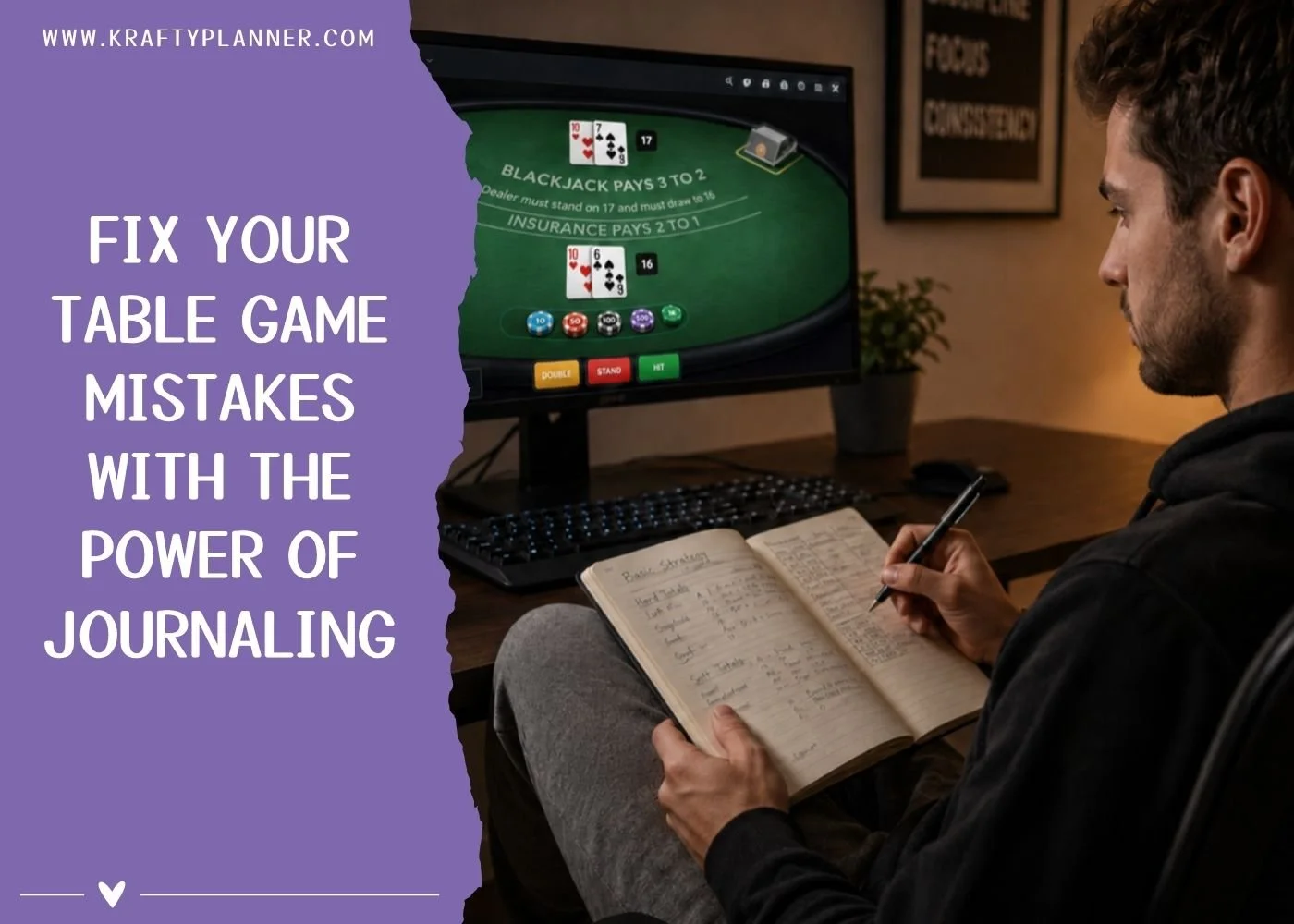 Fix Your Table Game Mistakes with the Power of Journaling