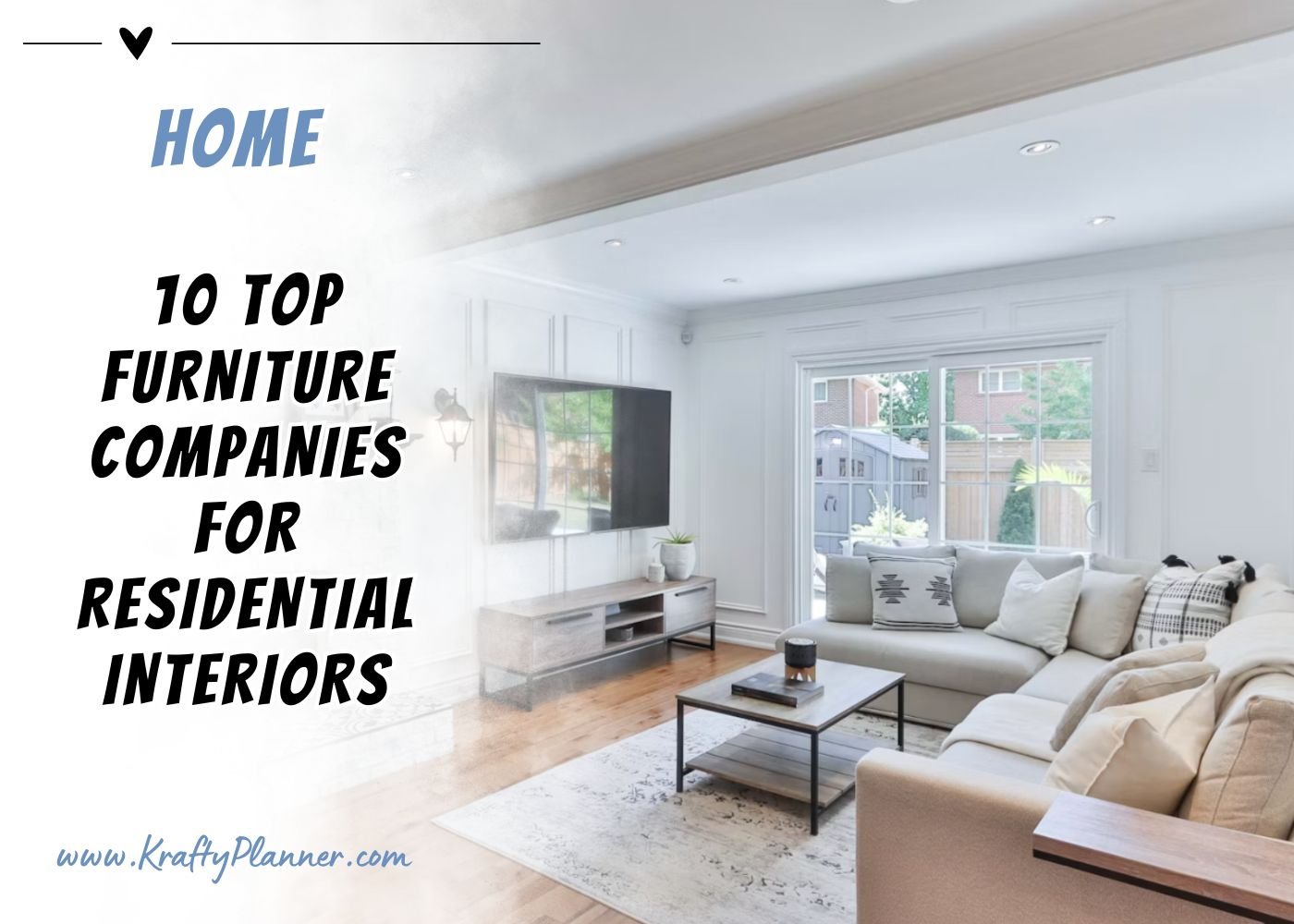 Top 10 Furniture Companies for Residential Interiors