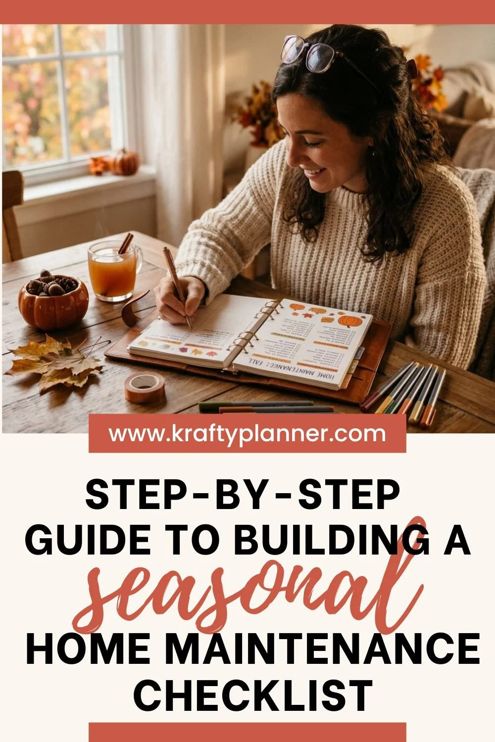 Step-by-Step Guide to Building a Seasonal Home Maintenance Calendar2.jpg