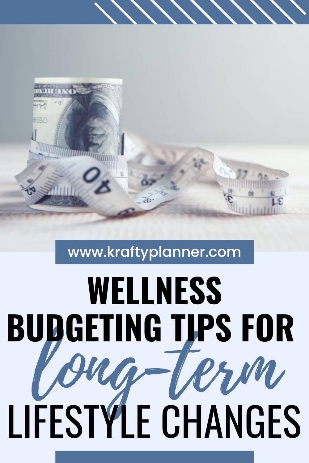 Wellness Budgeting Tips for Long-Term Lifestyle Changes
