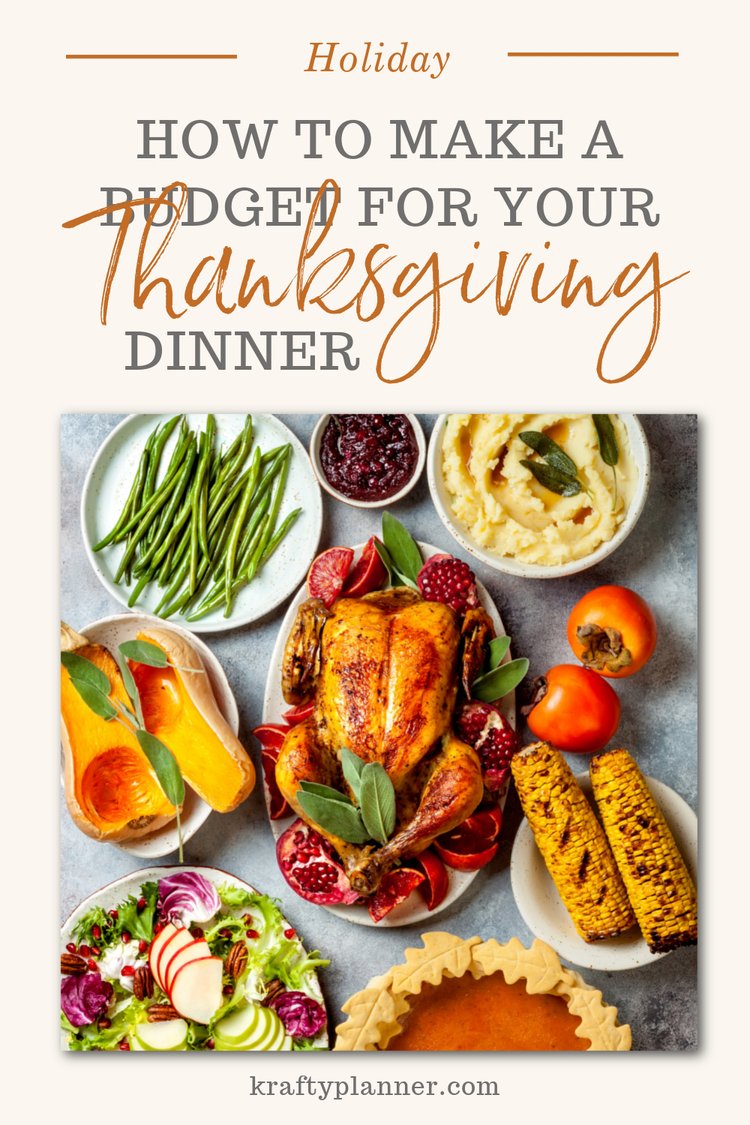 How to Make a Budget for Your Thanksgiving Meal — Krafty Planner