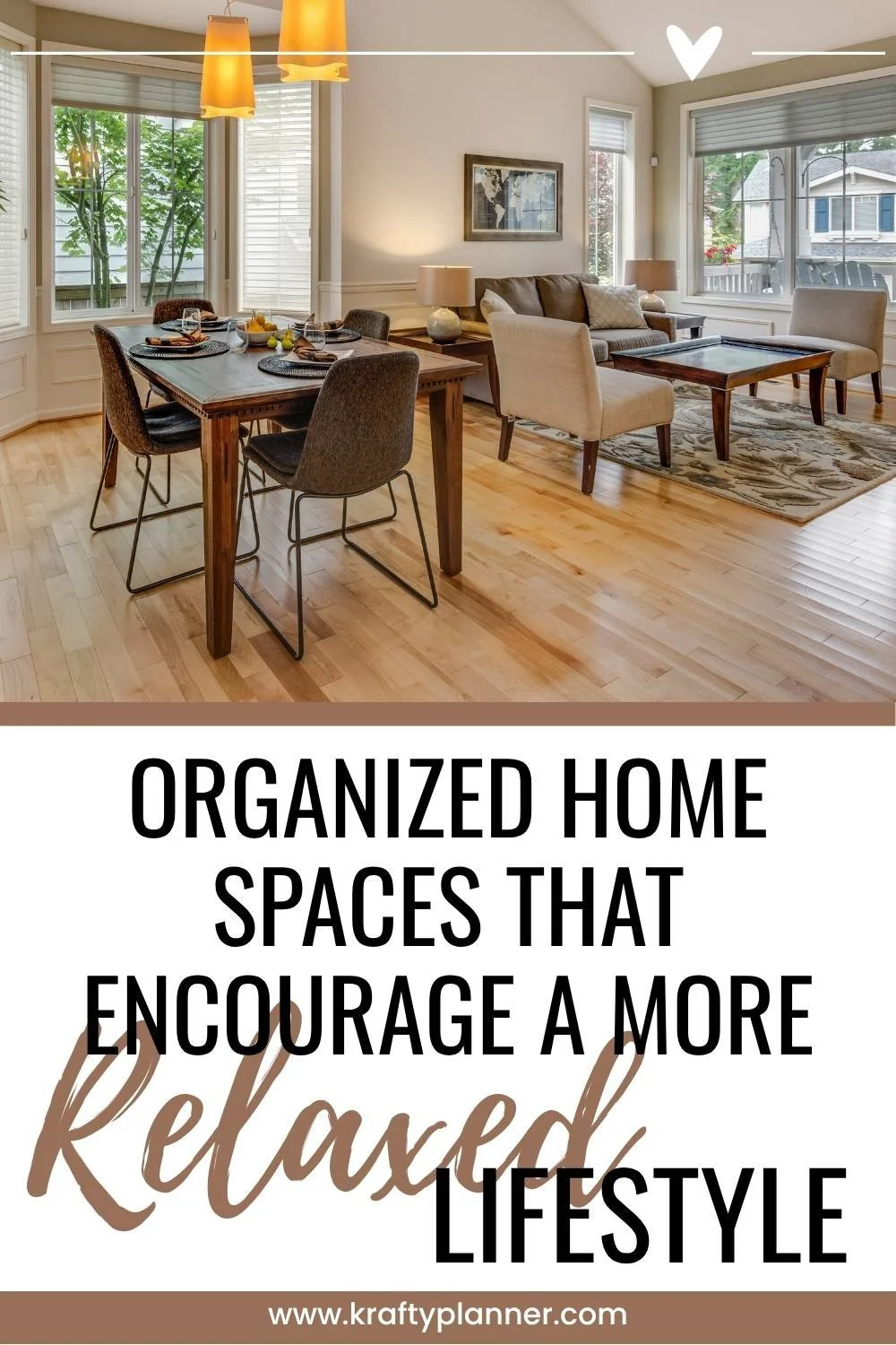 Organized Home Spaces That Encourage a More Relaxed Lifestyle