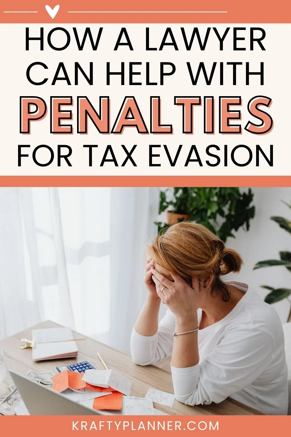 How a Lawyer Can Help with Penalties for Tax Evasion