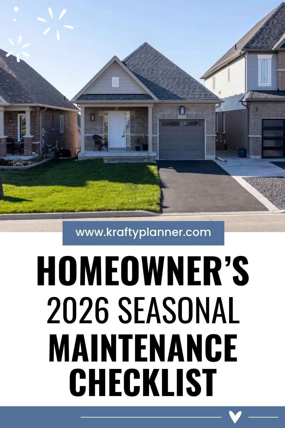 The Homeowner’s 2026 Seasonal Maintenance Checklist