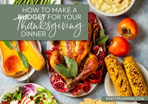 How to Make a Budget for Your Thanksgiving Meal — Krafty Planner