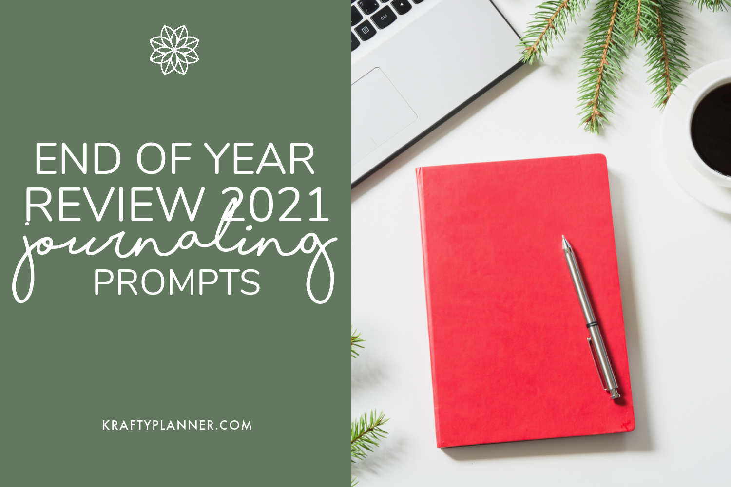 End of the Year Review 2021 Journaling Prompts