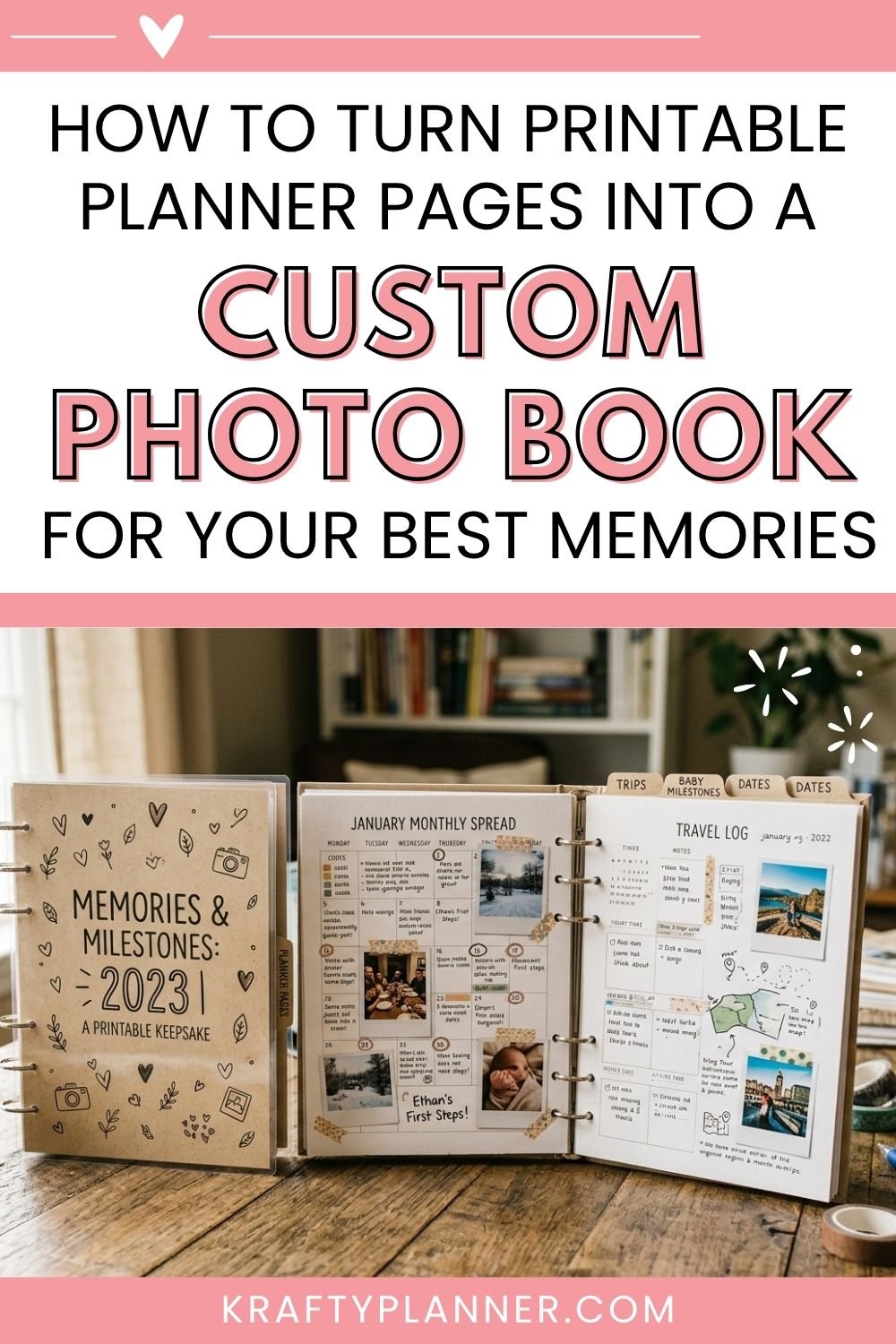 How to Turn Printable Planner Pages Into a Custom Photo Book for Your Best Memories