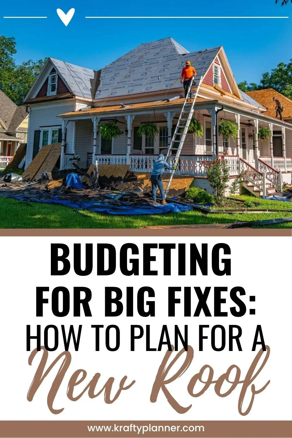Budgeting for Big Fixes: How to Plan for a New Roof