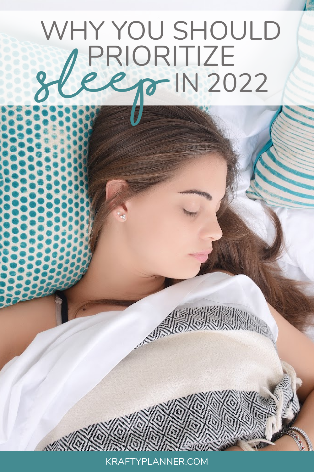 Why You Should Prioritize Sleep in 2022 & a Free Printable Sleep