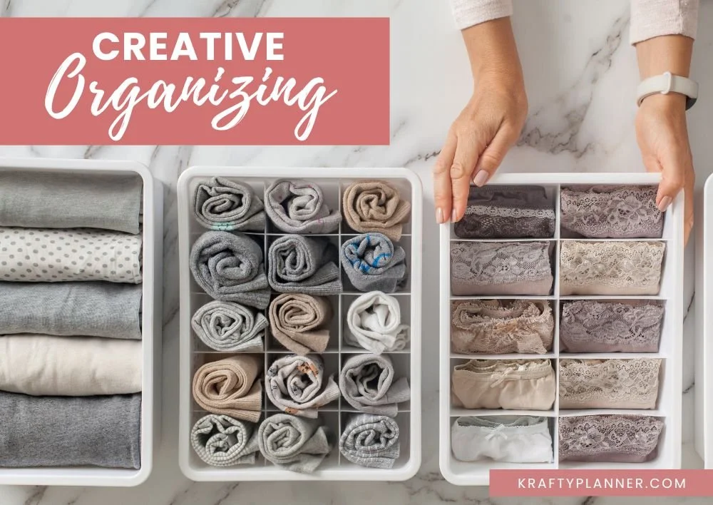 Organizing Creative Everyday Solutions for Creative Organizing — Krafty Planner