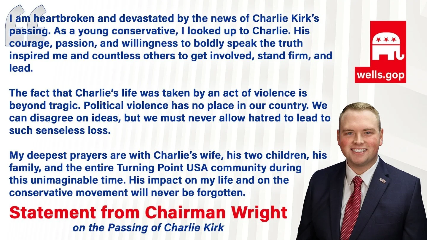Chairman Wright’s statement regarding the tragic passing of Charlie Kirk.