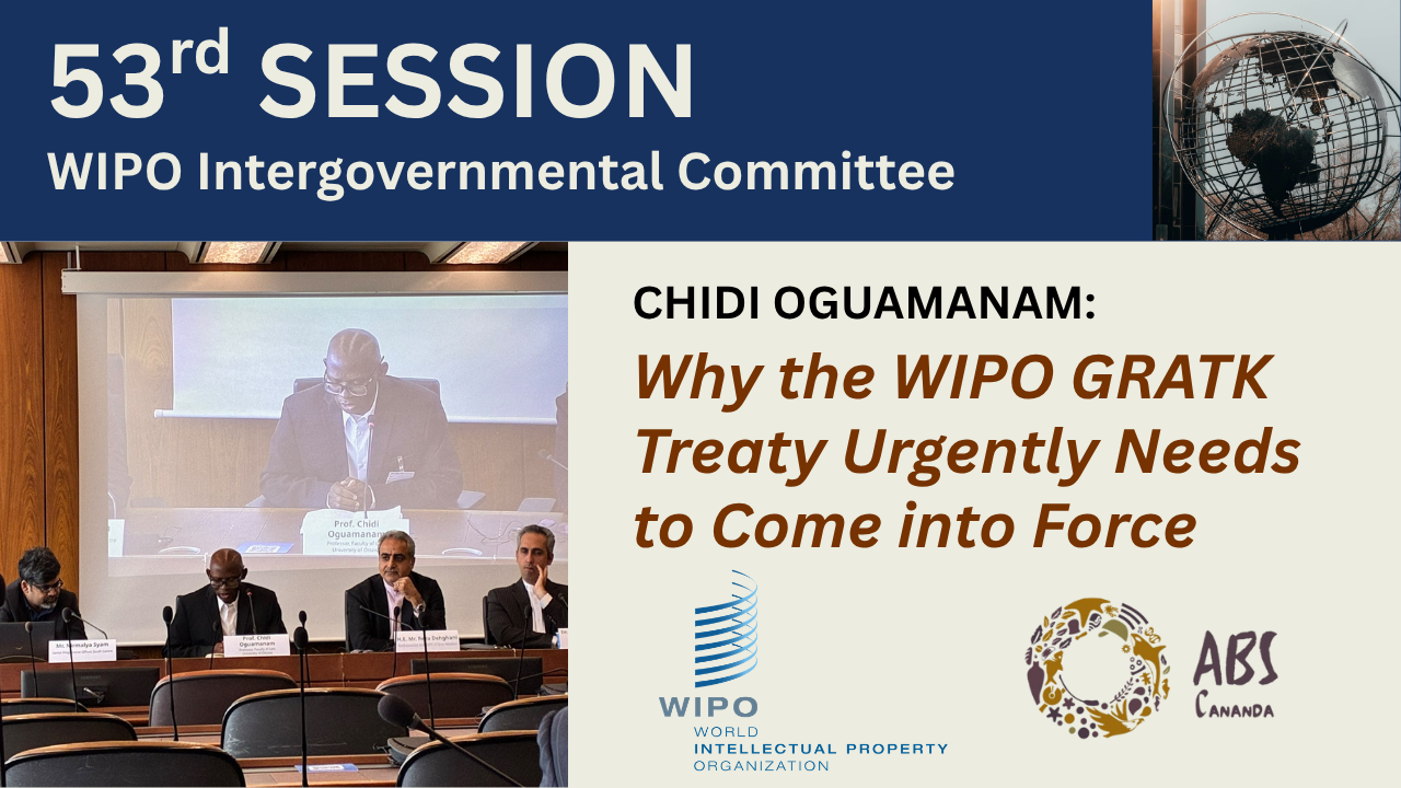 Why the WIPO GRATK Treaty Urgently Needs to Come into Force
