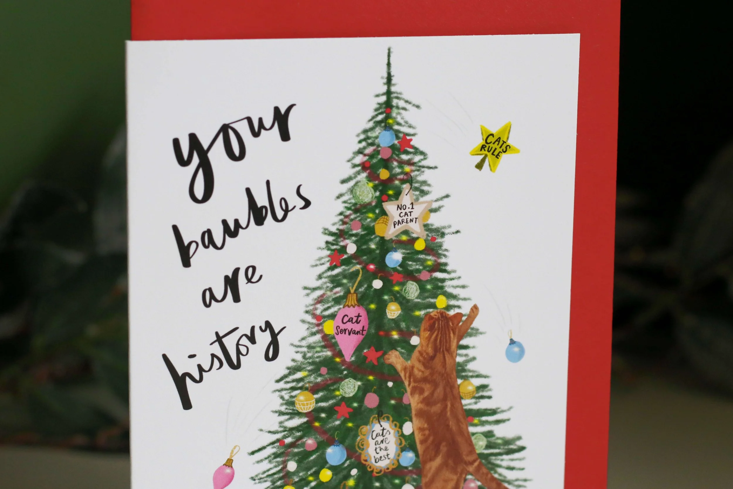 Your Baubles Are History Cat Christmas Card .jpg