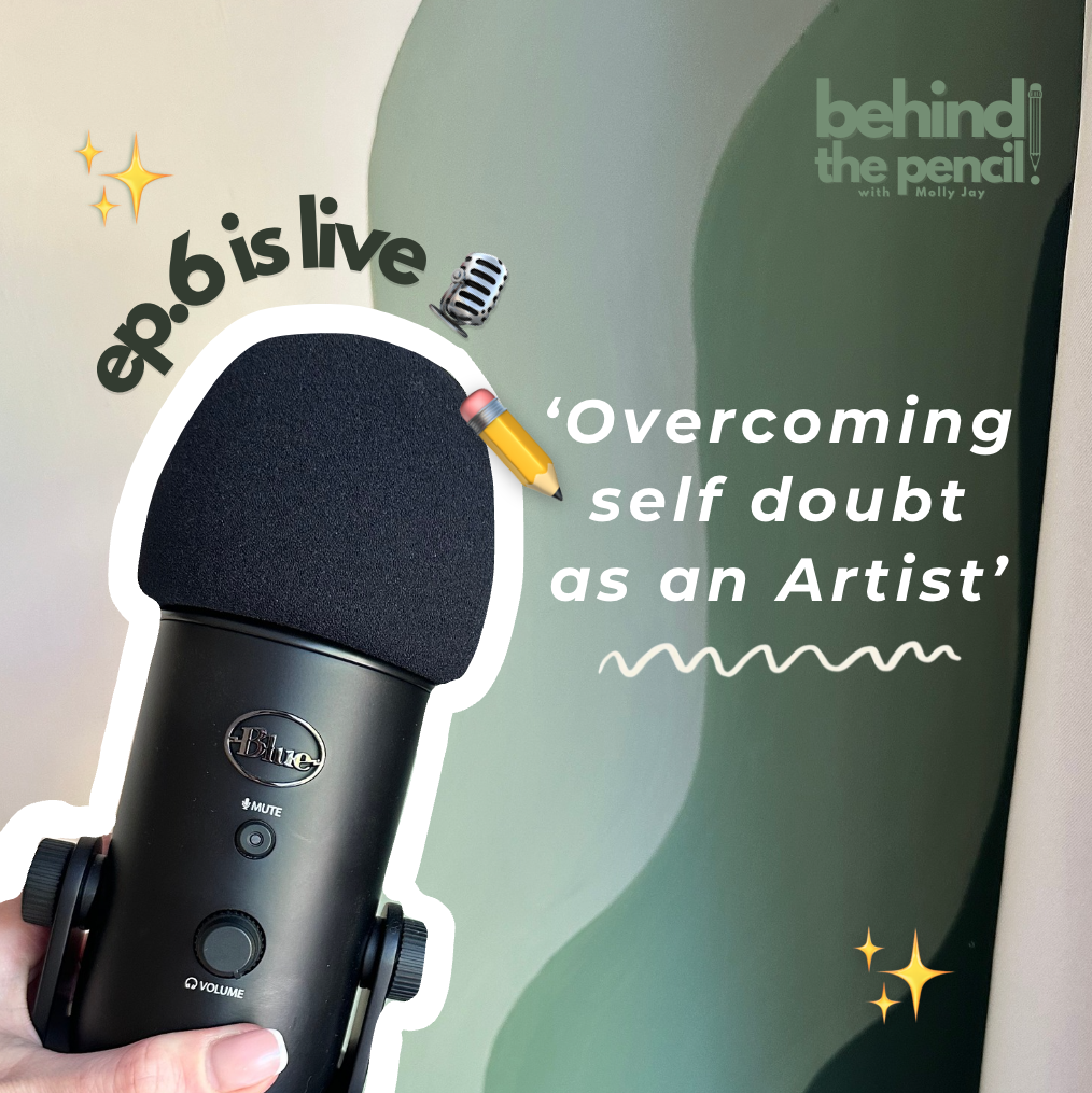  Ep.6 | Overcoming self doubt as an Artist 🎙✨ 