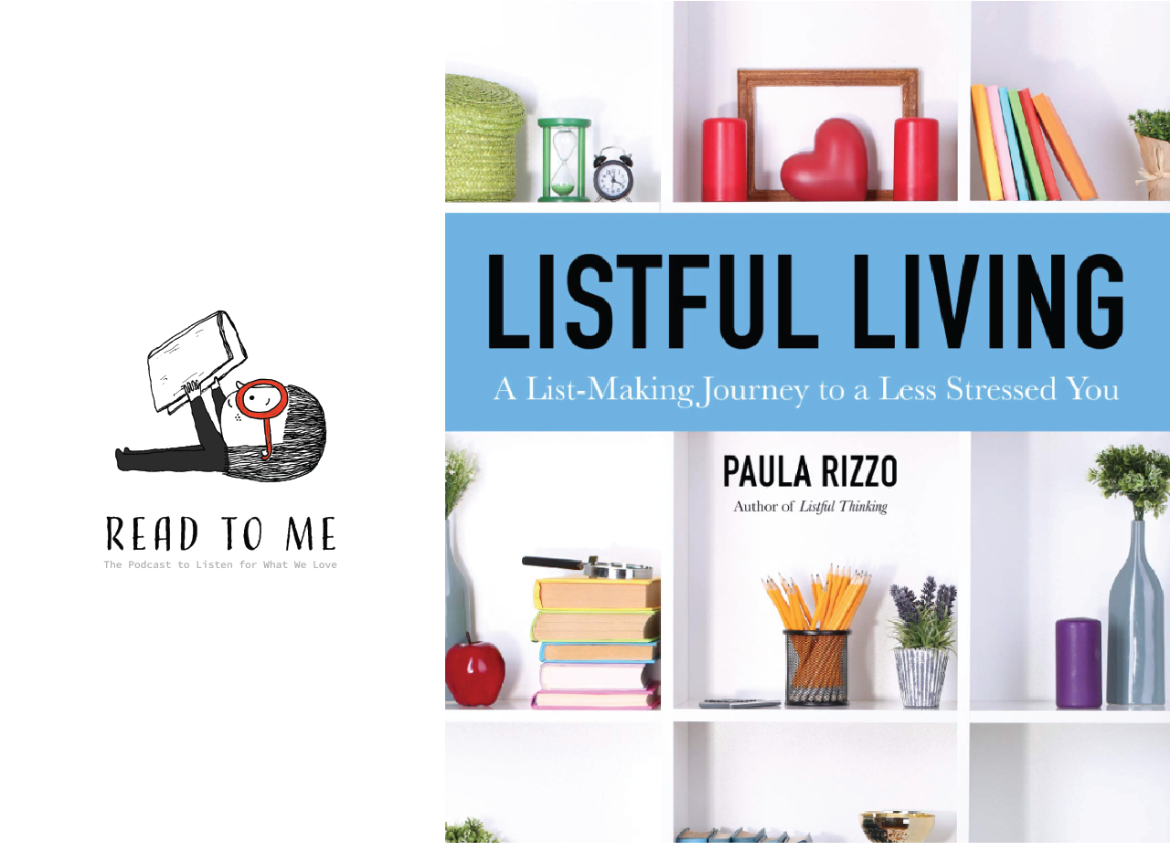 Get your copy of LISTFUL LIVING right here . If you pre-order before Sept 15, you can get two very awesome bonuses — a personalized bookplate AND a LISTFUL LIVING COLORING BOOK (so cool). Just email your receipt to tabitha@paularizzo.com to get them. Go!