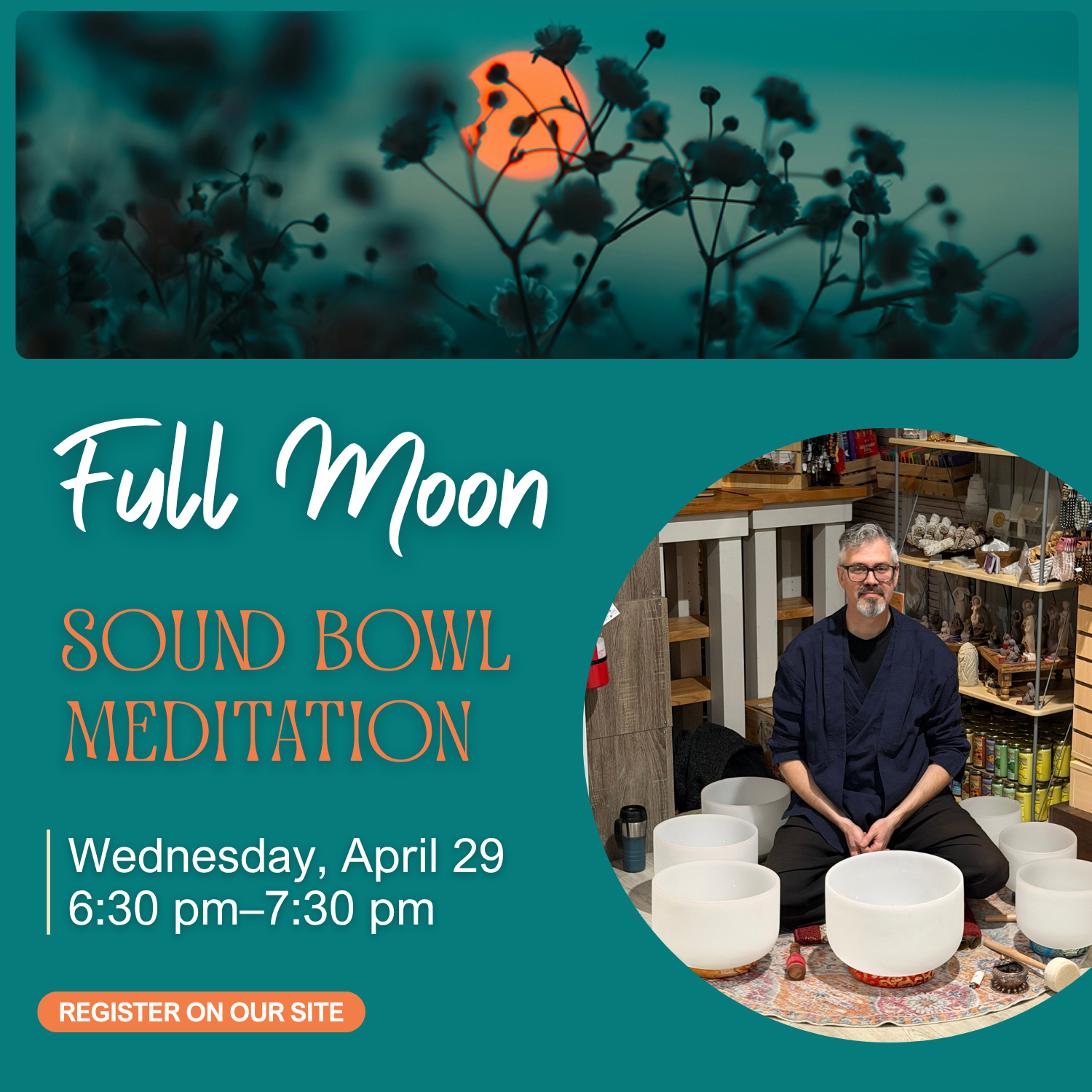 Full Moon Sound Bowl Meditation