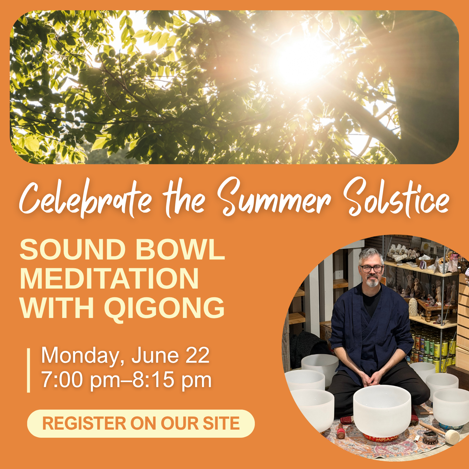 Web Card - June 22 Summer Solstice Sound Bowl Meditation.png