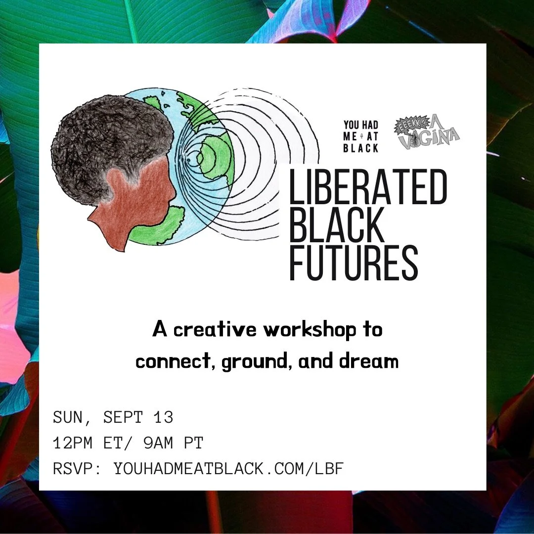Liberated Black Futures - Session 1