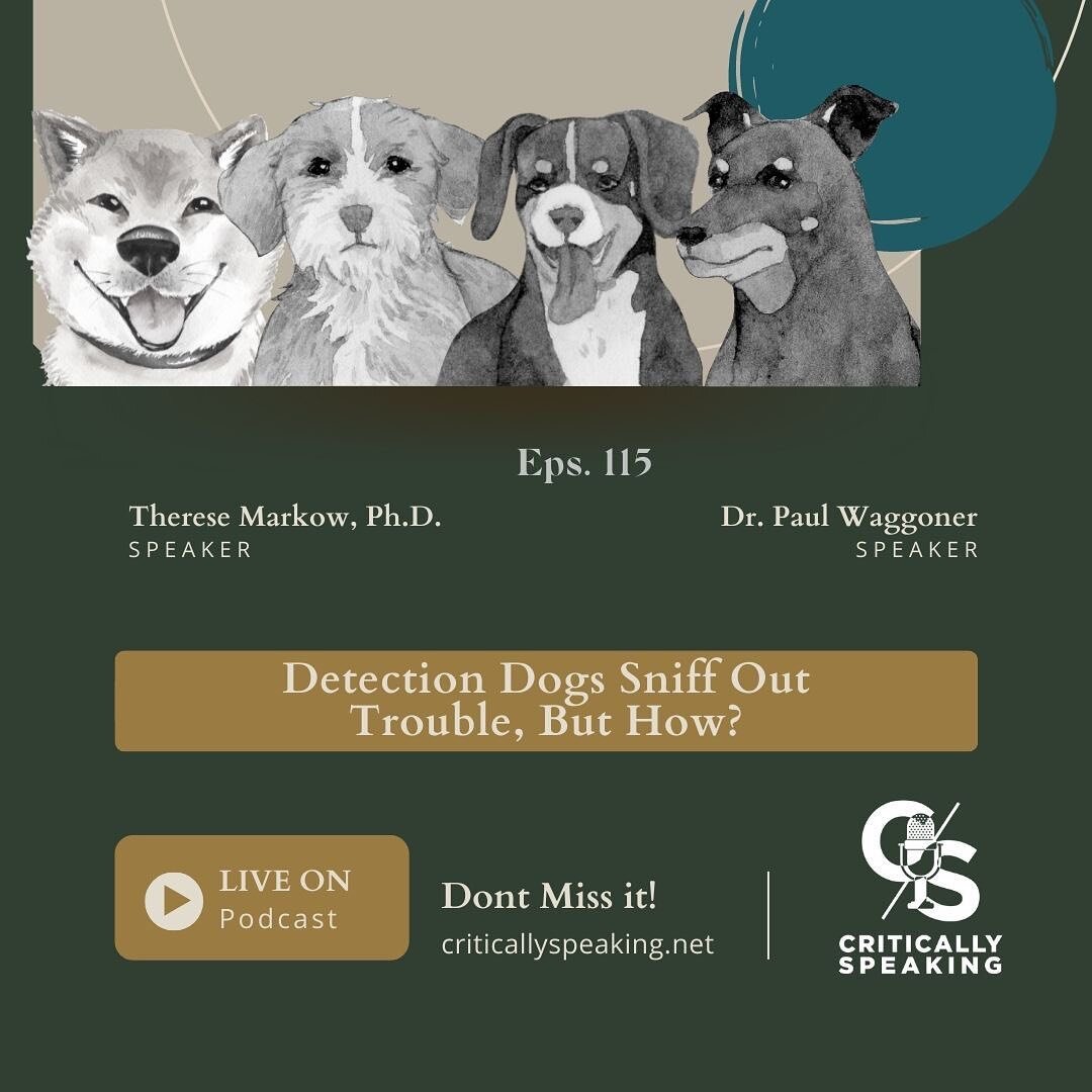 Our best friend may also be our best defense according to Dr. Paul Waggoner. We learn all about how detection dogs sniff out trouble on this week's episode of Critically Speaking. Listen at the link in our bio.