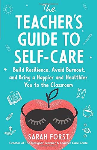 The teacher's guide to self-care