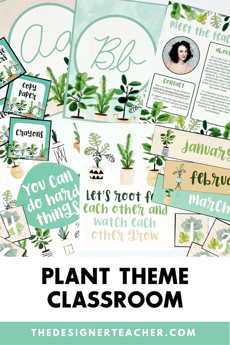 Plant Theme Classroom — The Designer Teacher
