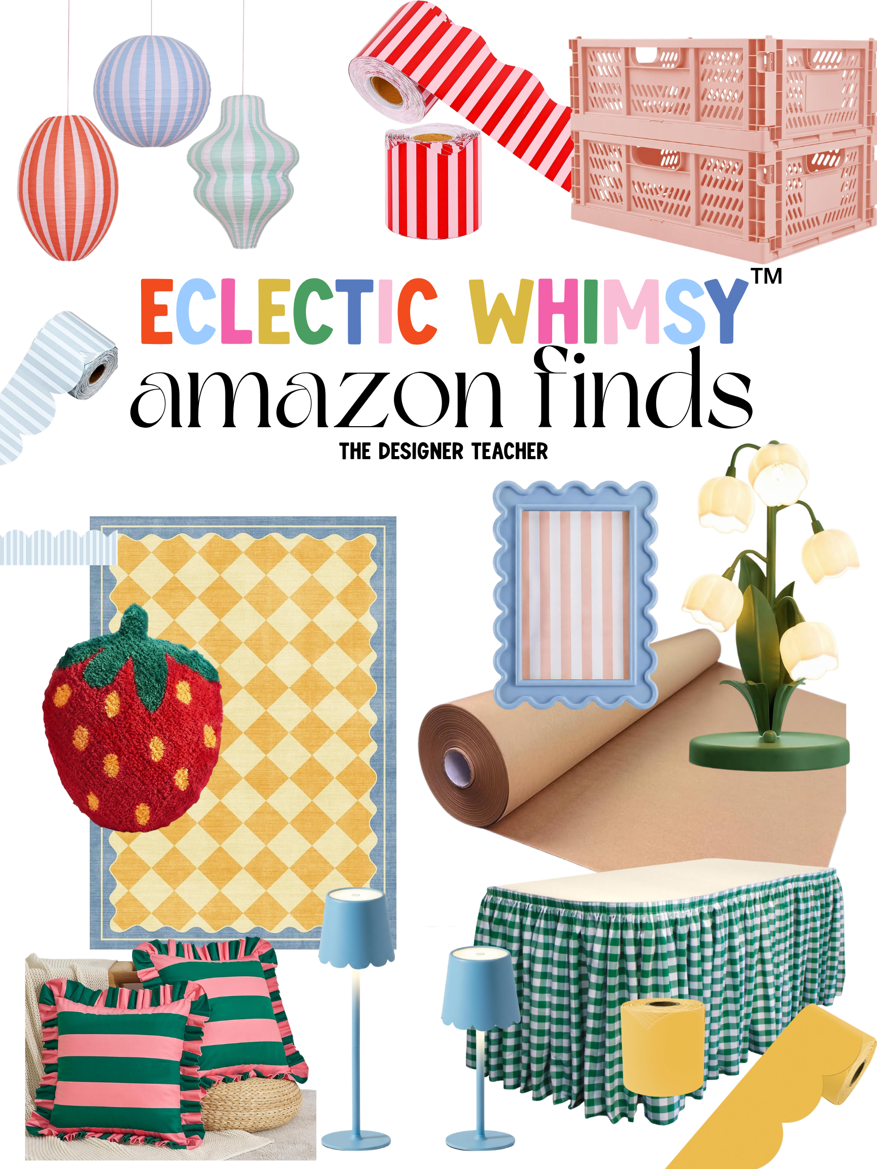 Eclectic Whimsy™ Amazon Finds for Your Whimsical Classroom