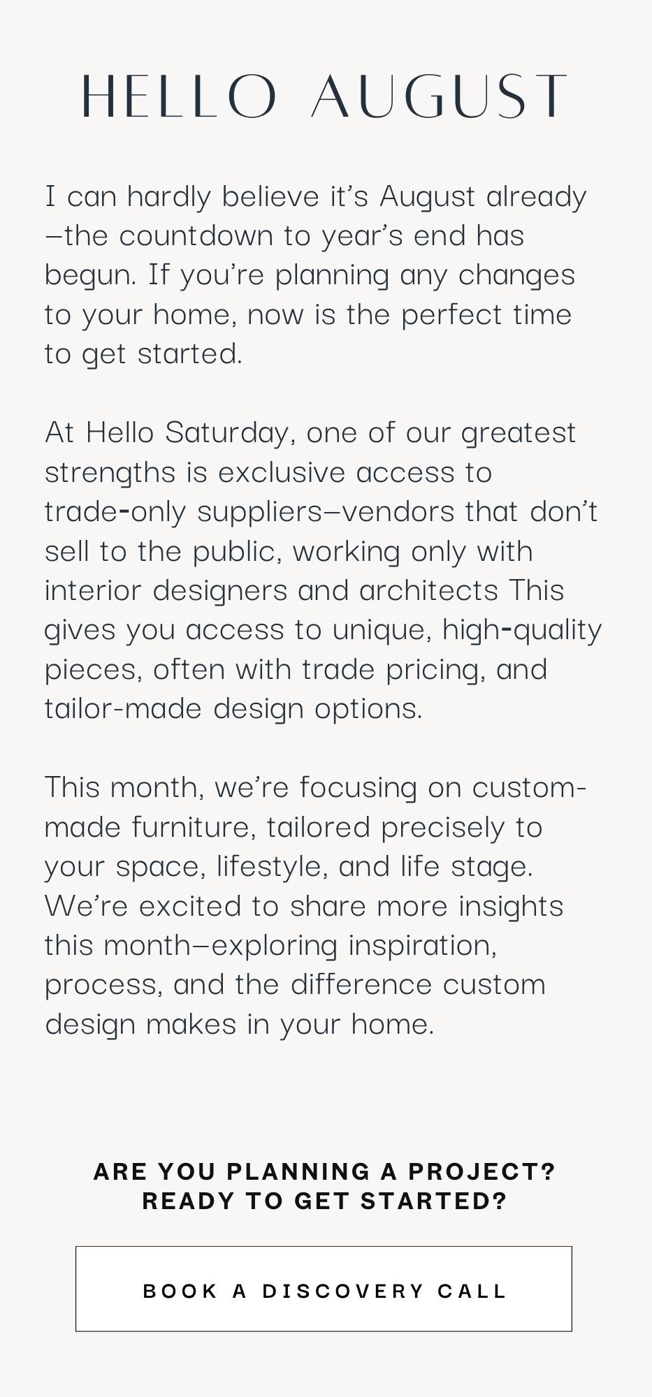 Hello August Newsletter Hello Saturday August Newsletter | Custom Furniture & Design Insights ...