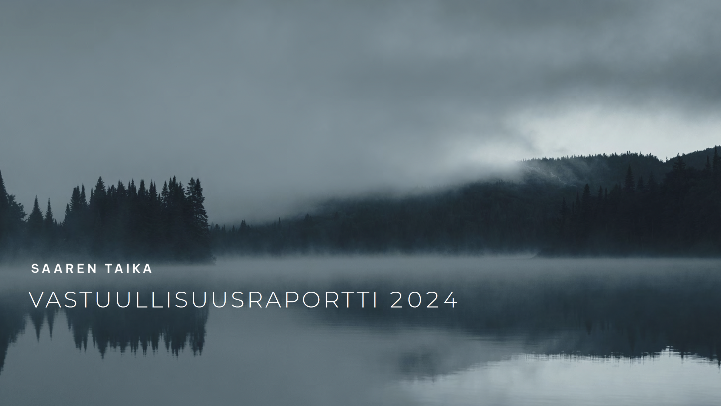 Saaren Taika vastuullisuusraportin kansi 2024