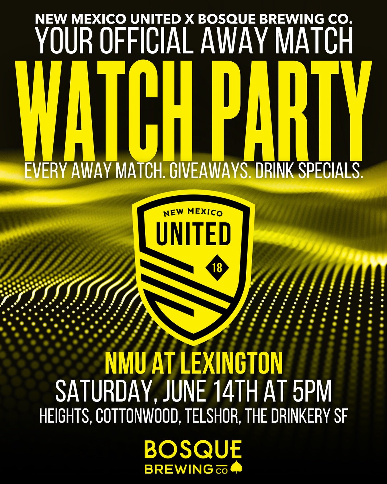 United Watch Party &ndash; This Saturday, June 14th! 📺🎉

We&rsquo;re cheering loud for @newmexicoutd as they take on Lexington&mdash;come catch the match + good vibes at 4 Bosque locations. 💛🖤

🕔 Kickoff at 5 PM
🍻 Giveaways, drink specials &amp