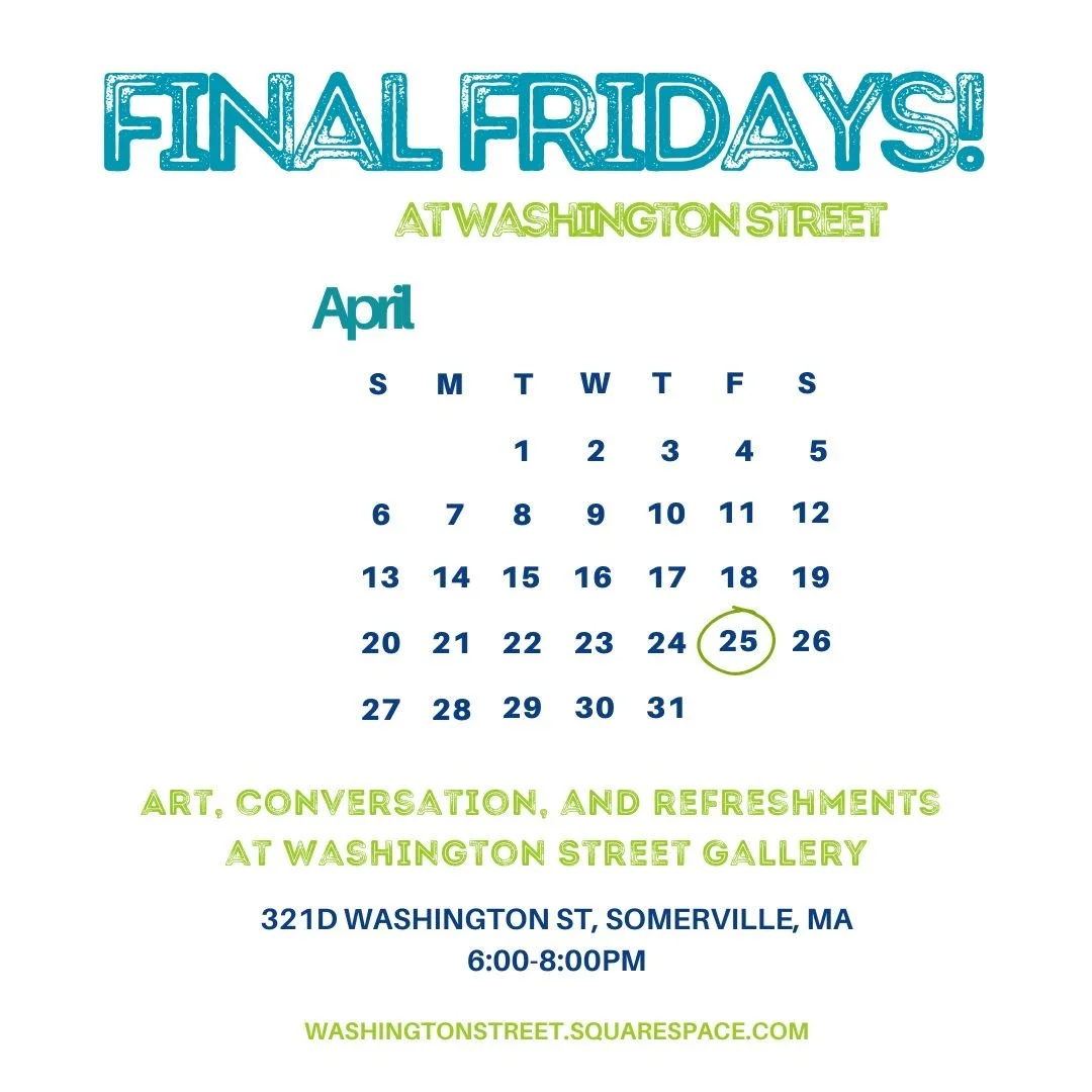 Final Fridays at Washington Street Art Center!