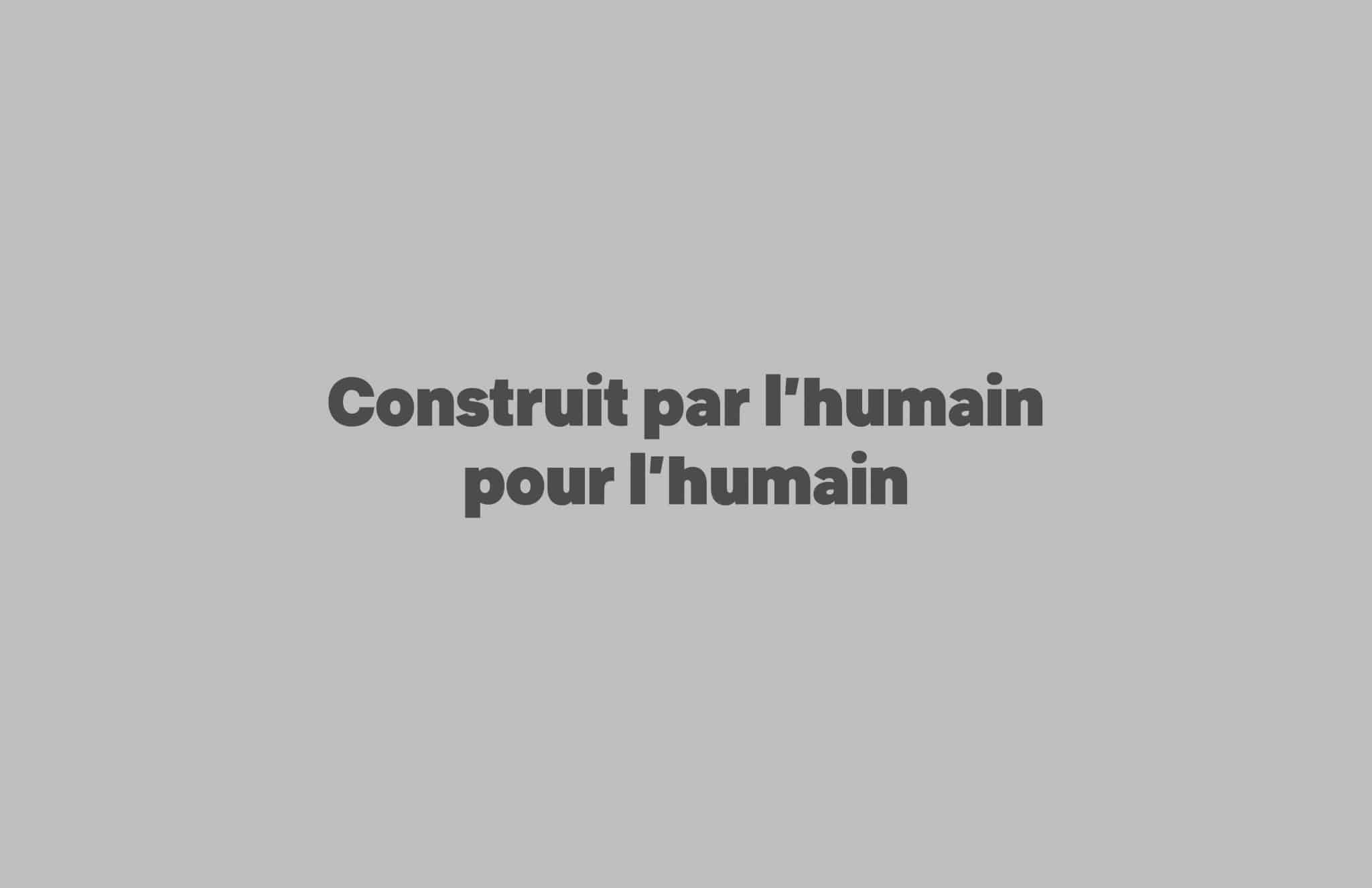   Construit par l’humain pour l’humain , Samuel Ouvrard, Polytechnique Montreal 