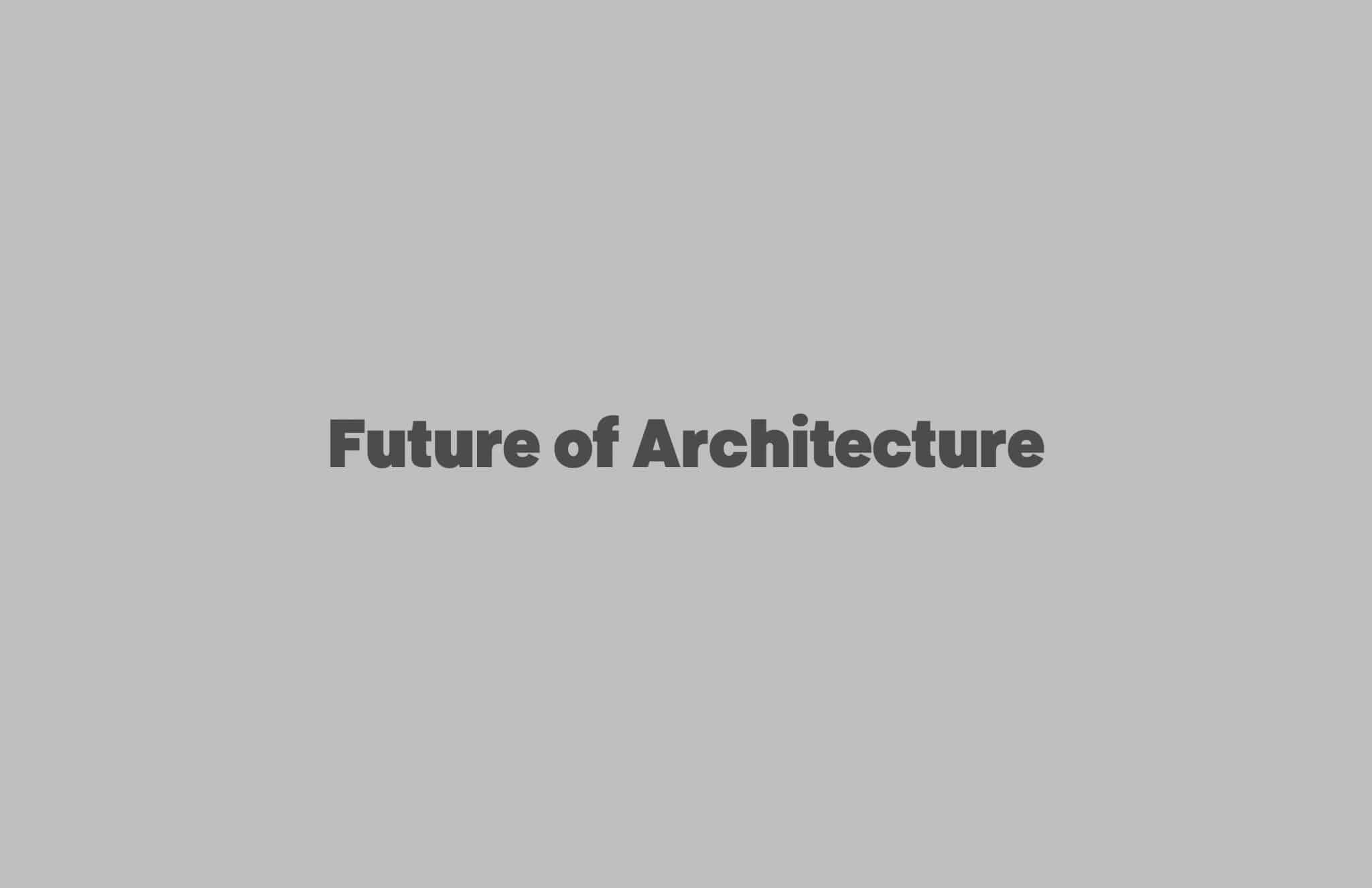   Future of Architecture, Emma Onchulenko , University of Manitoba 