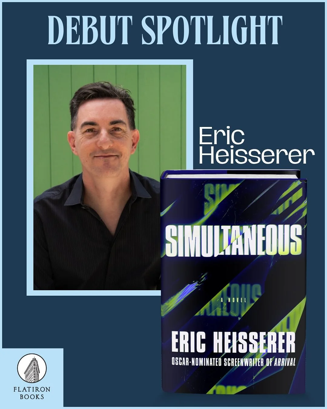 Get to know the Oscar nominated screenwriter of Arrival and author of SIMULTANEOUS, Eric Heisserer!

SIMULTANEOUS comes out 10/28/2025