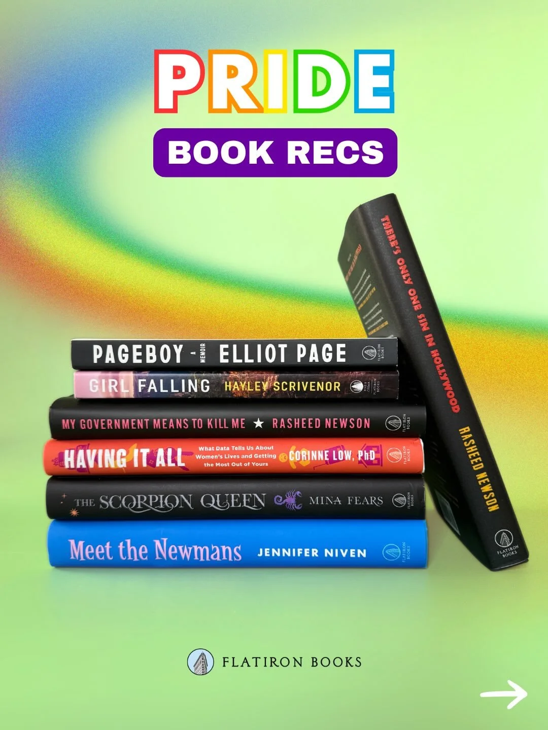 Happy Pride from Flatiron Books 🏳️&zwj;🌈

We&rsquo;re proud to publish a diverse list that celebrates queer voices and stories! Pictured here:
-There&rsquo;s Only One Sin in Hollywood by @rasheed.newson.author
-My Government Means to Kill Me bt @ra
