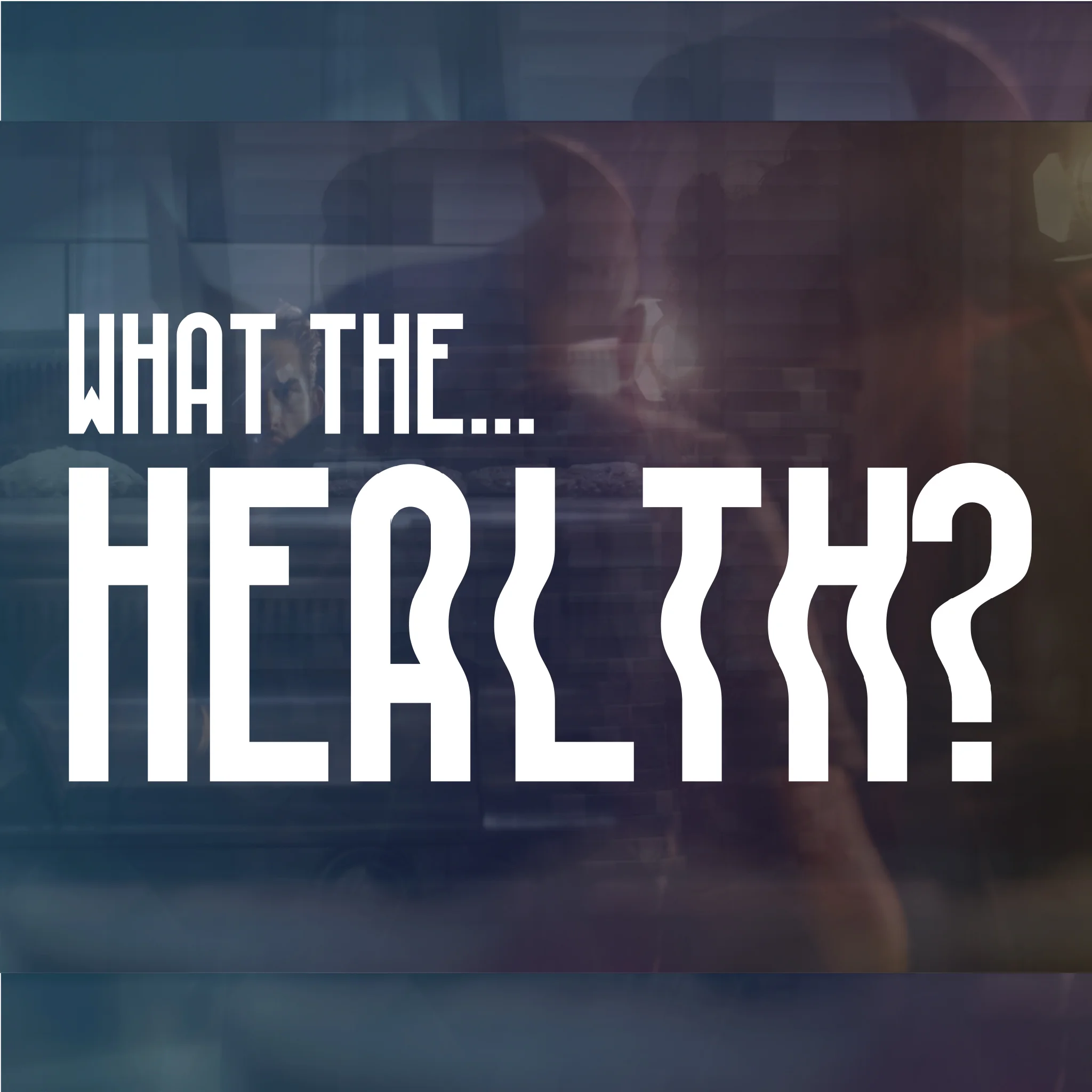 What the Health:  Gluttony