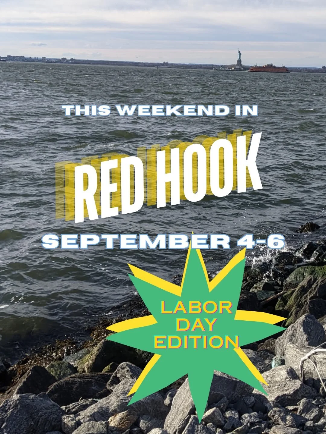 One last long summer weekend ☀️ Spend it in Red Hook. Here&rsquo;s what&rsquo;s happening around the neighborhood this Labor Day weekend ⚓️