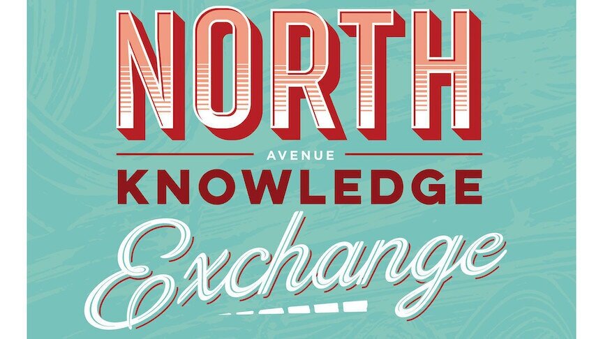 North Avenue Knowledge Exchange 