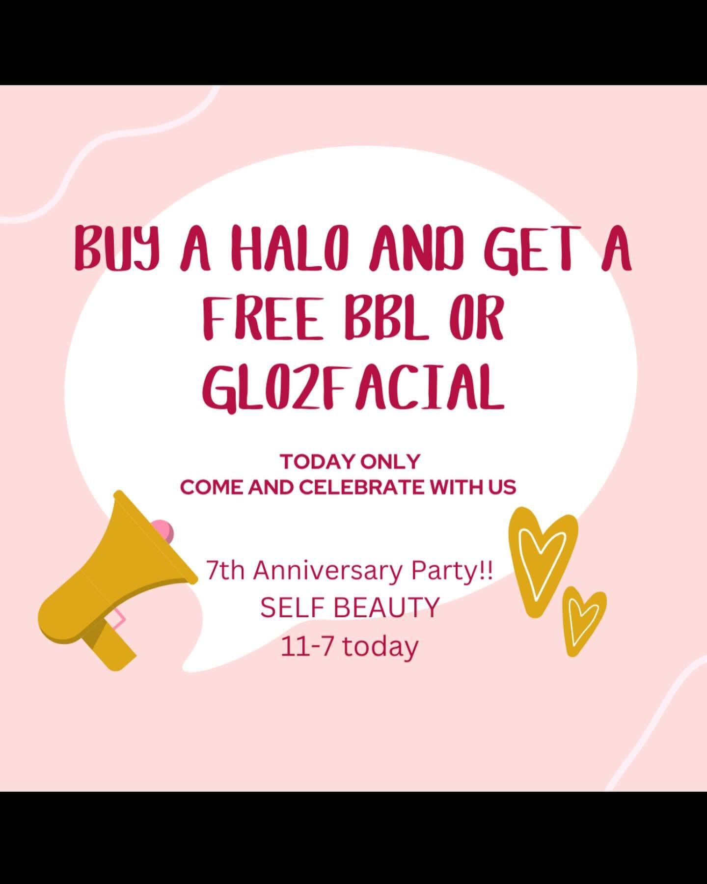 Come celebrate Self Beauty&rsquo;s 7th Anniversary today!  We have so many specials so come in and see us!  Just for coming, you receive $1 off per unit of Botox at your next appointment and you&rsquo;re entered to win a FREE Glo2facial.  Open house 