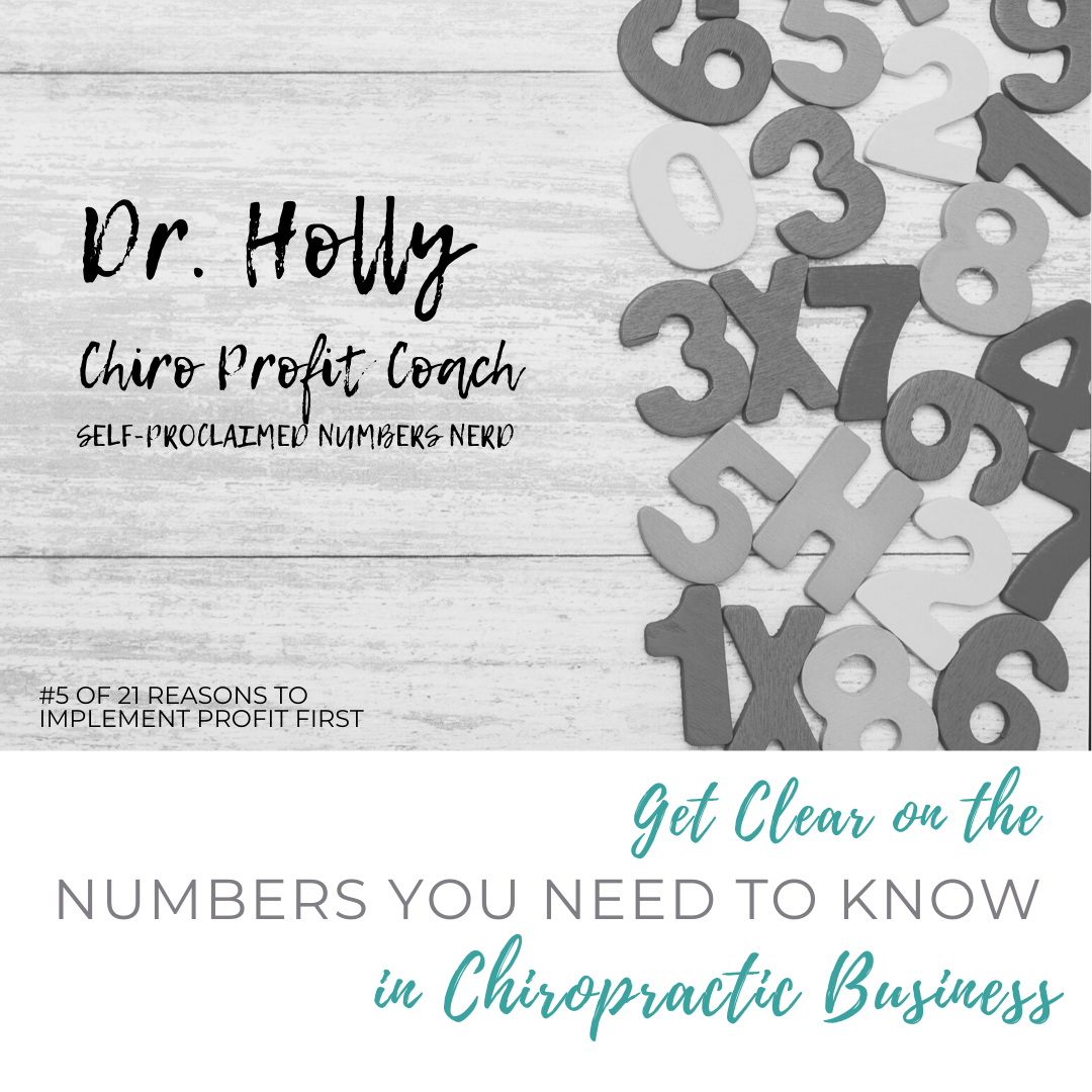Reason #5: Get Clear on Numbers You Need to Know in Chiropractic Business
