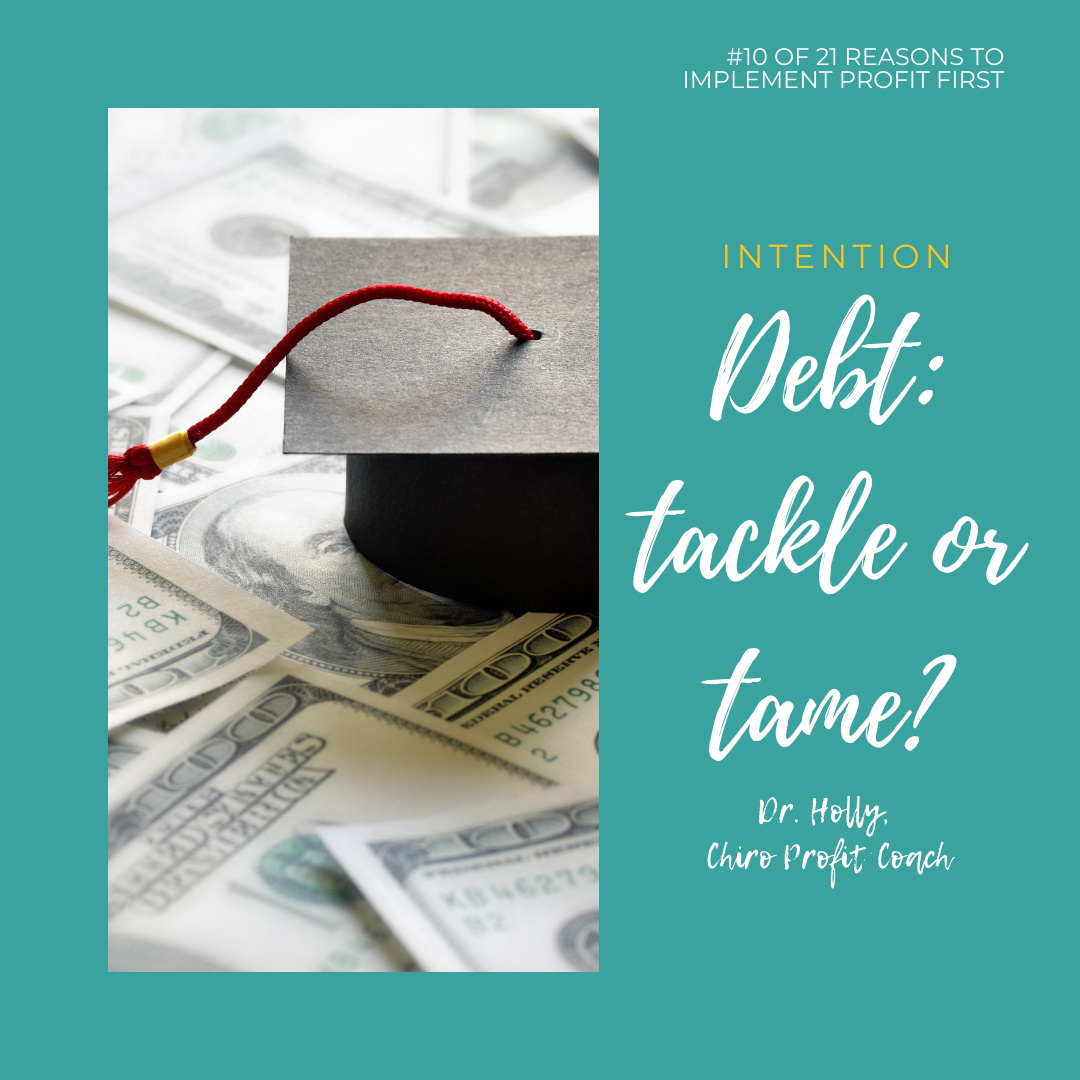 Reason #10: Tackle Debt