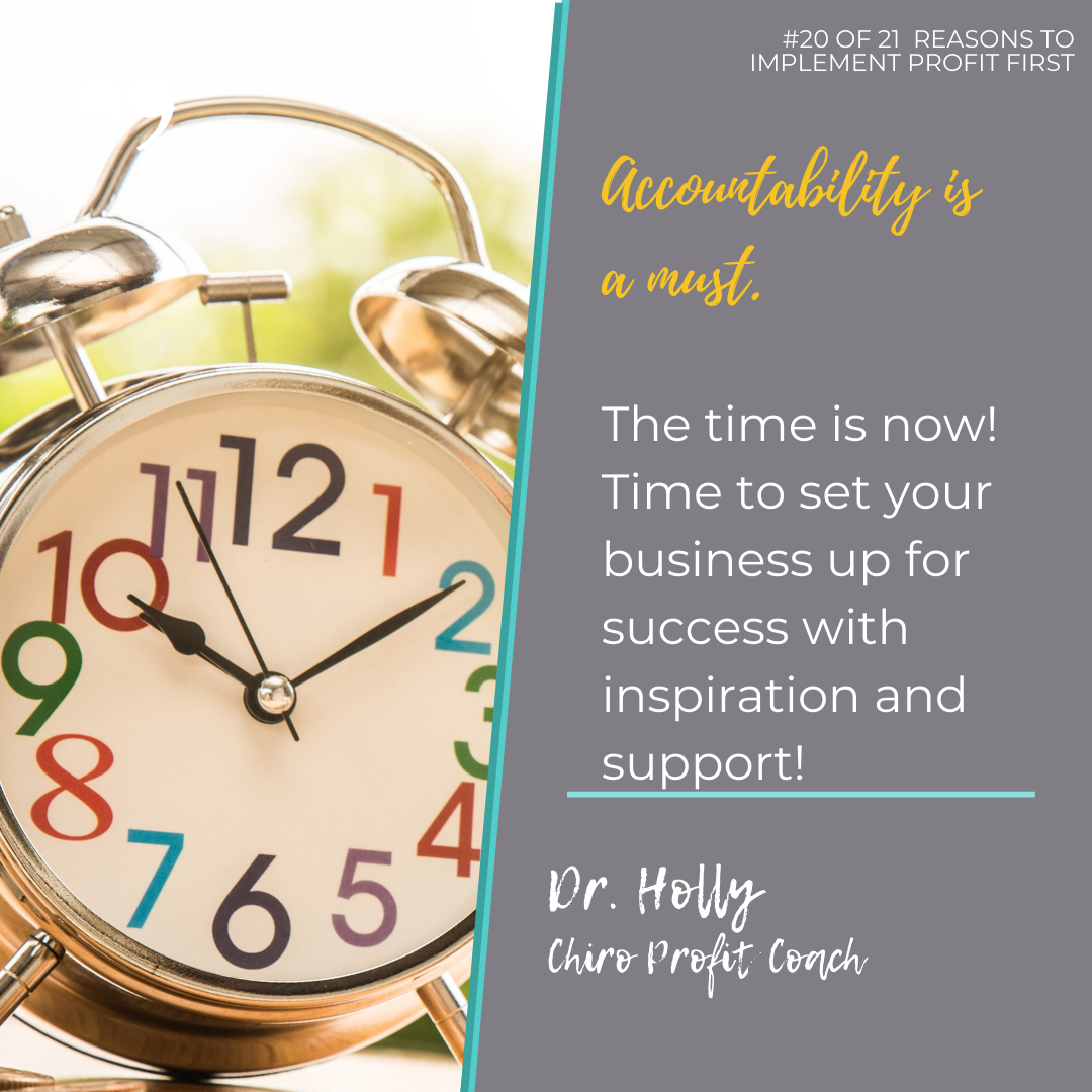 Reason #20: Accountability = Account + Ability 