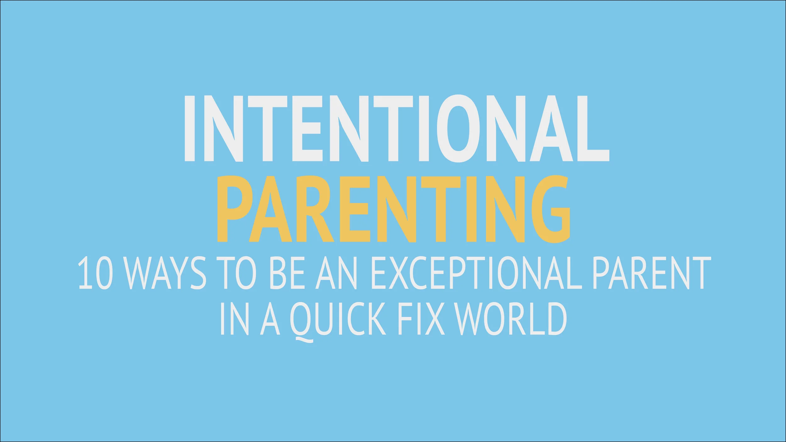 Intentional Parenting Web.jpg