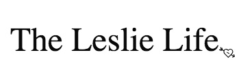 The Leslie Life 