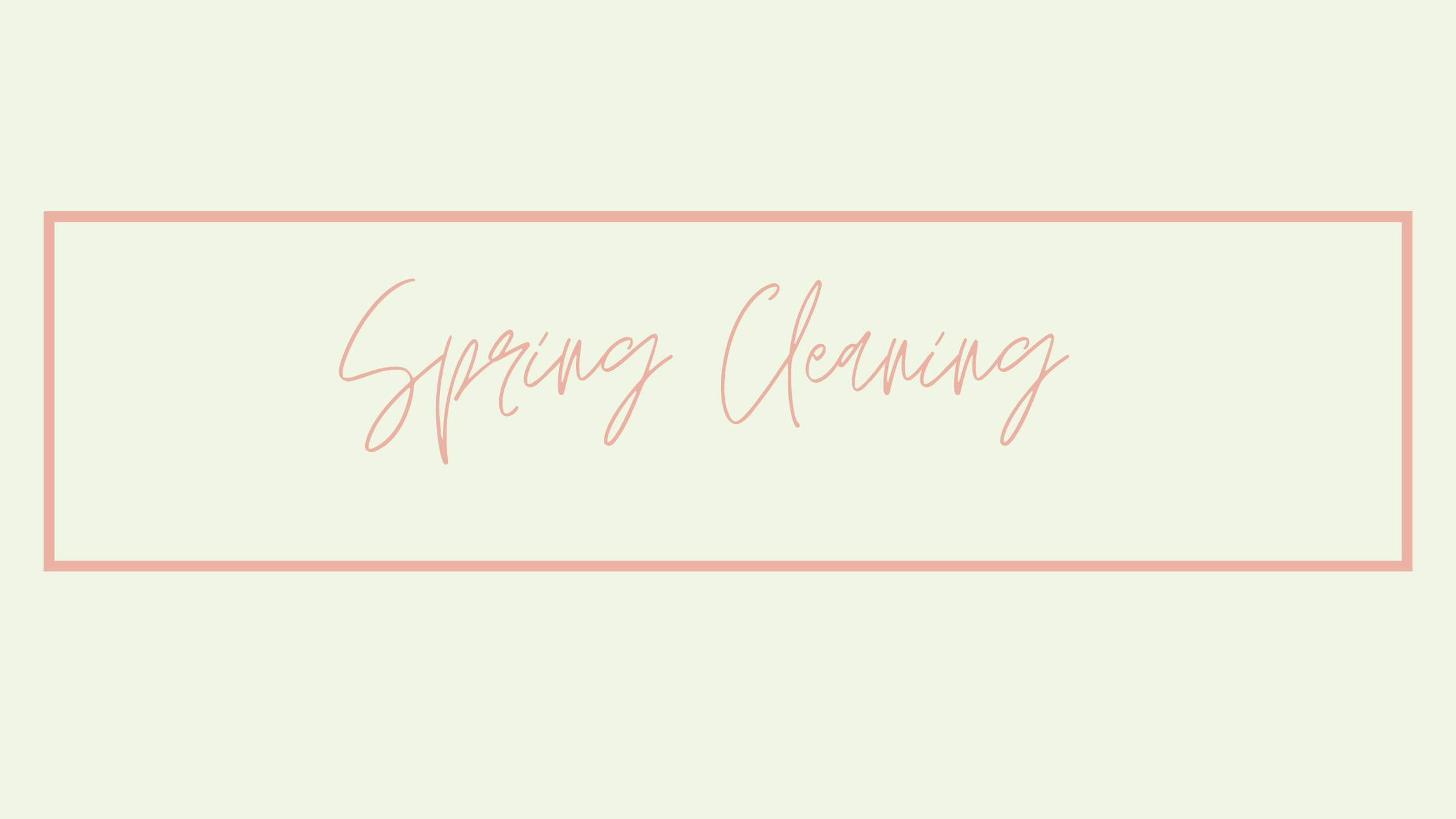 Let's Discuss Spring Cleaning 