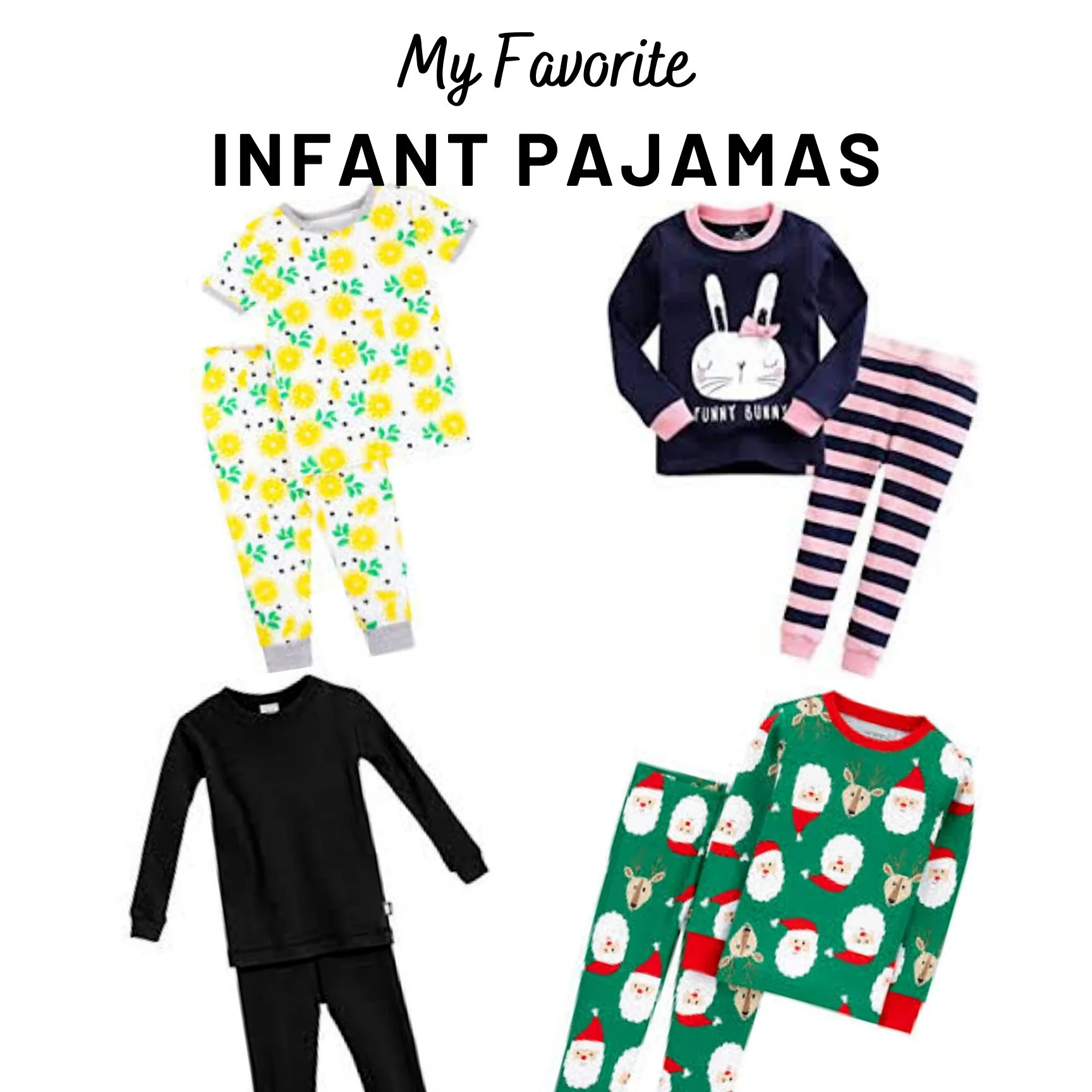 FAVORITE INFANT PJ'S