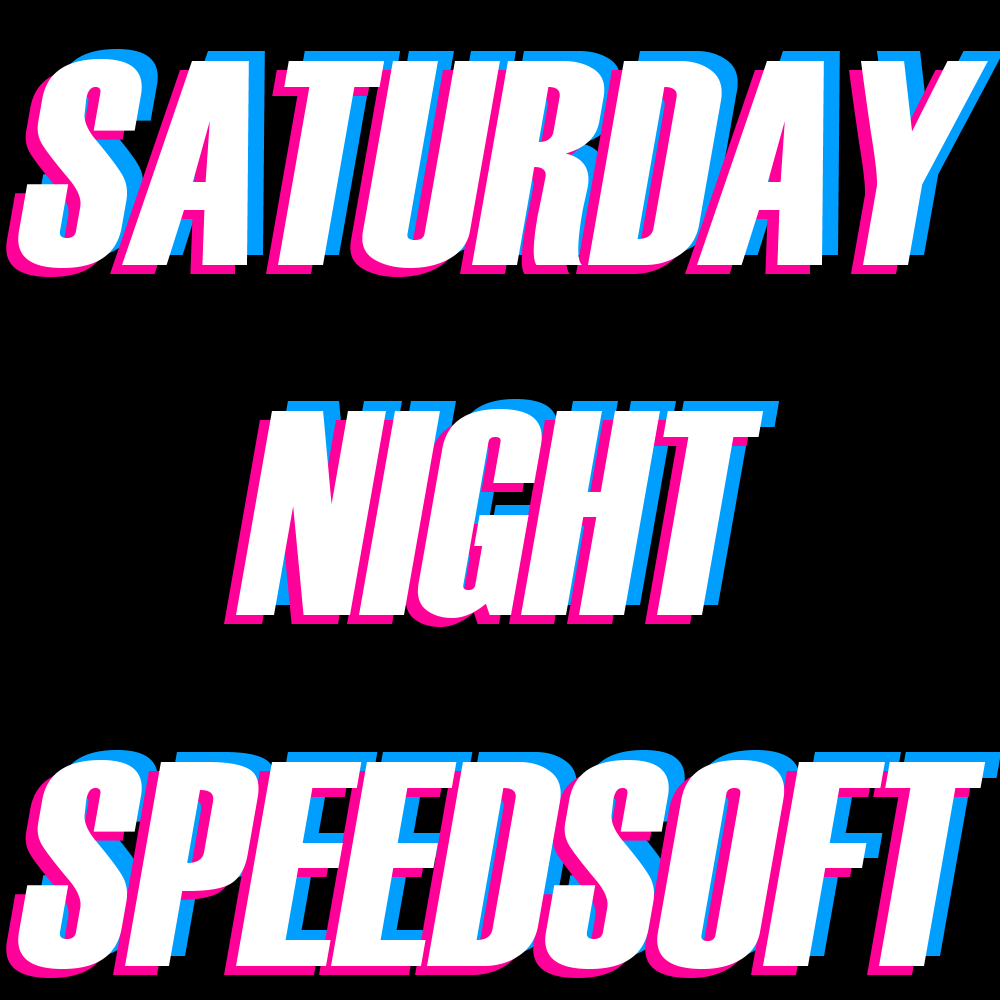 Saturday Night Speed Soft