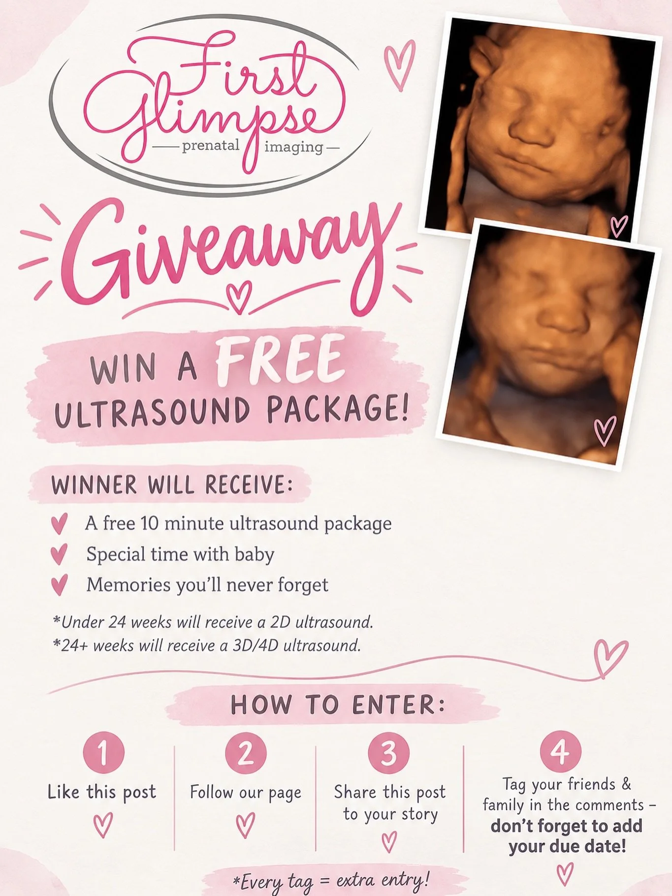 ✨ GIVEAWAY TIME! ✨

We&rsquo;re giving away a FREE ultrasound package at First Glimpse Prenatal Imaging! 💕👶

WINNER WILL RECEIVE:
&bull; A FREE 10-minute ultrasound package 🩷
&bull; Special time with baby 🥰
&bull; Memories you&rsquo;ll never forg