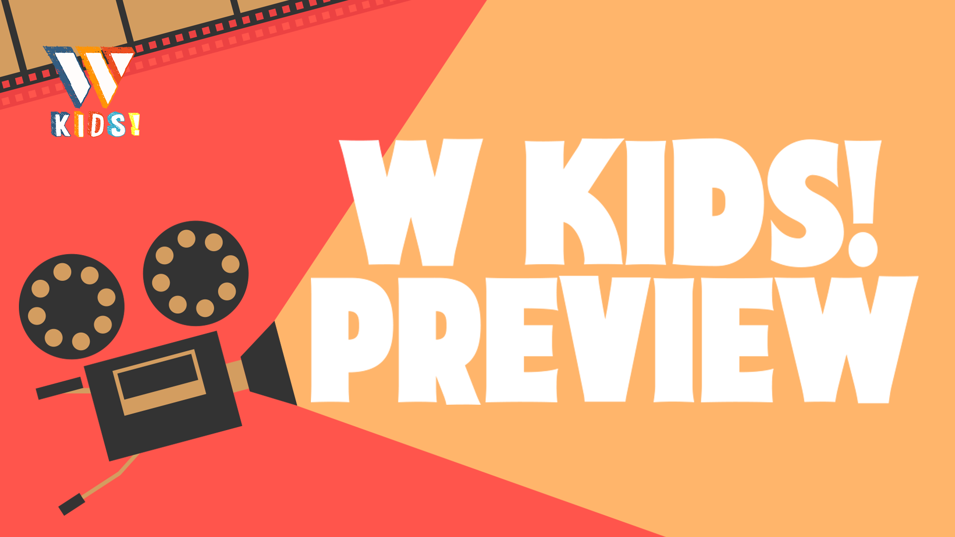 Kids Preview