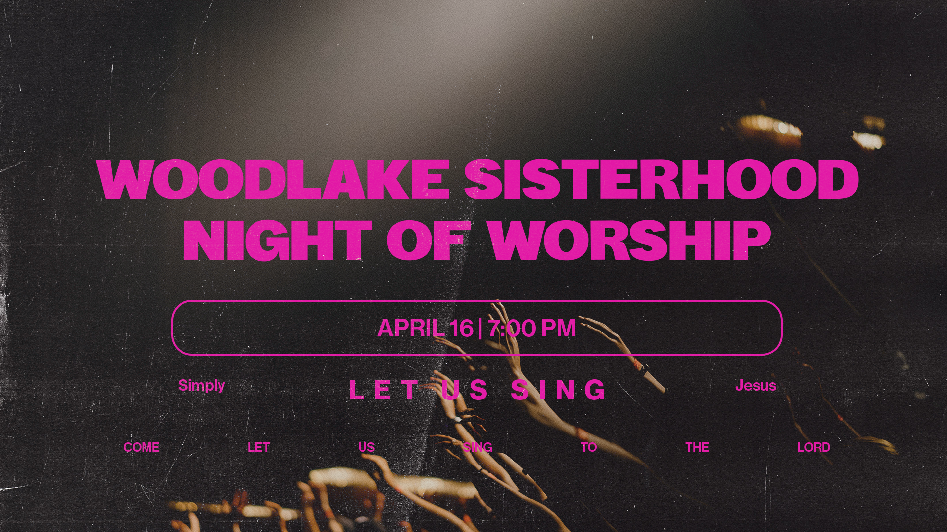 Sisterhood Worship Night