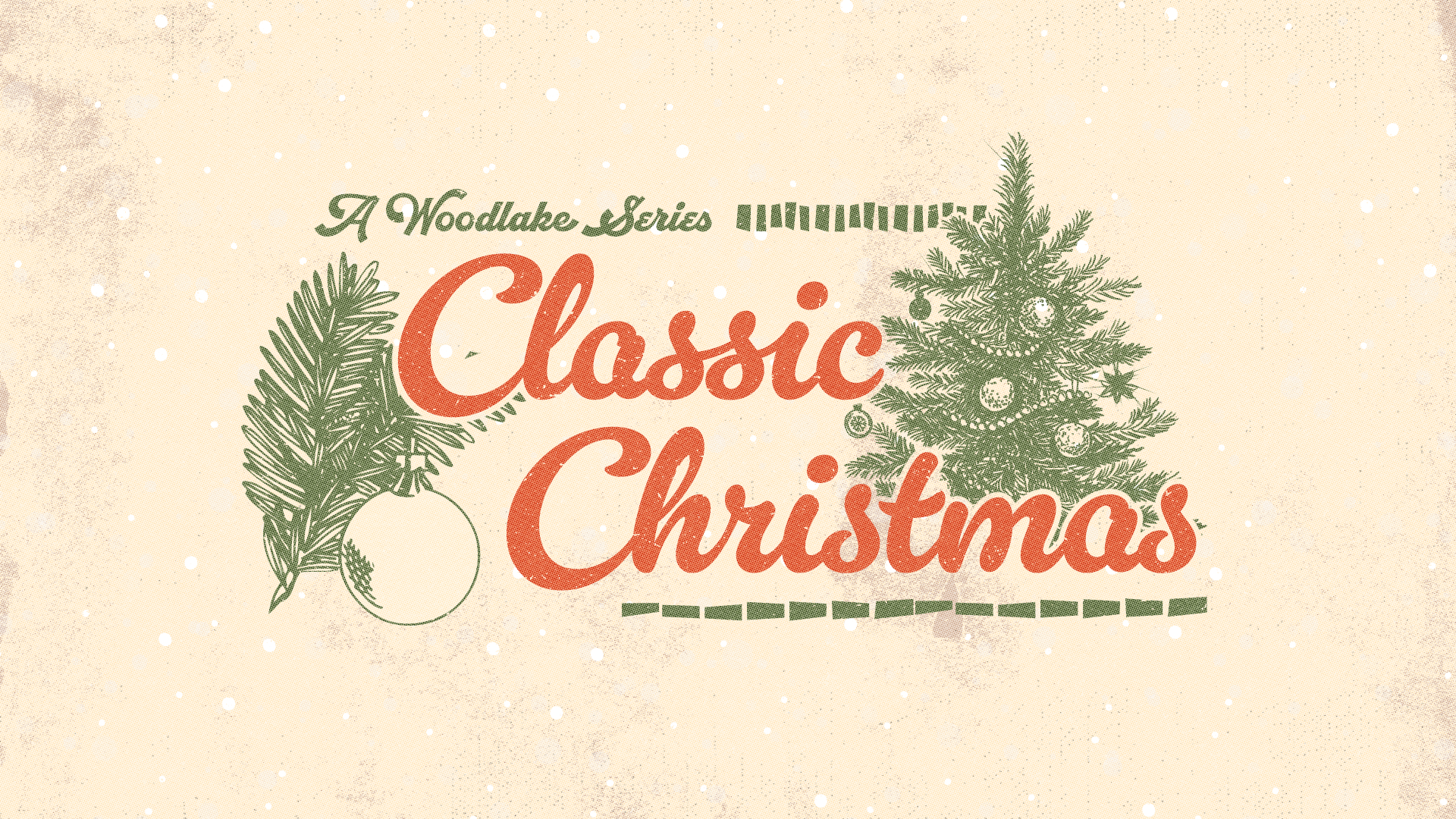 Classic Christmas (Week 5)